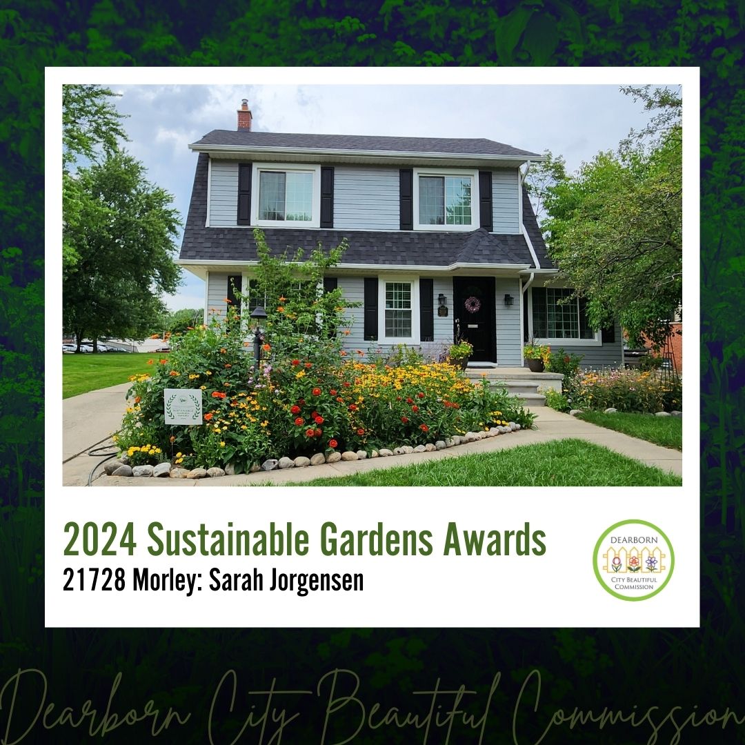 Photo: The home and garden of 2024 Dearborn City Beautiful Sustainable Gardens Awards honoree Sarah Jorgensen of 21728 Morley.