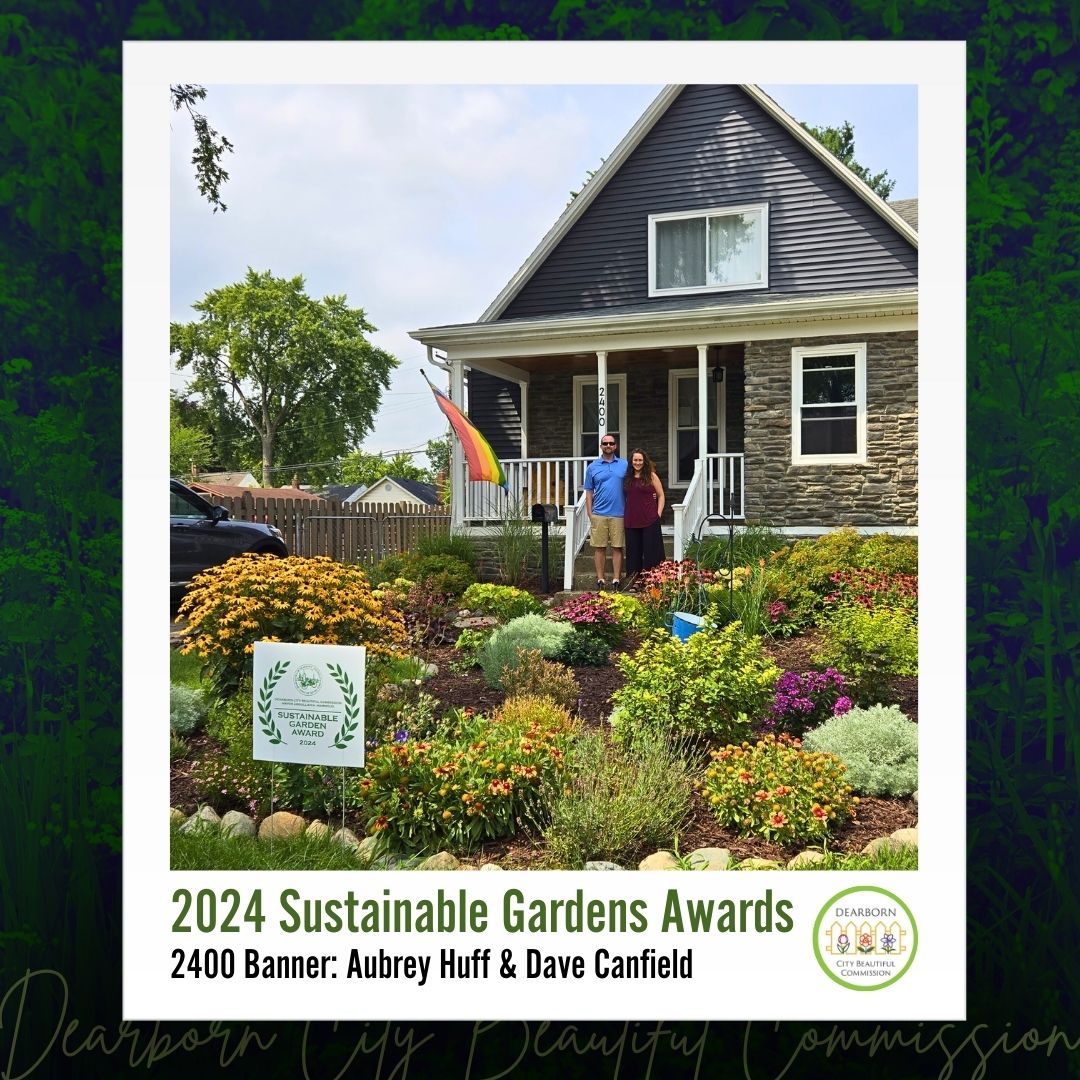 Photo: 2024 Dearborn City Beautiful Sustainable Gardens Awards honorees Aubrey Huff and Dave Canfield with their garden at 2400 Banner.