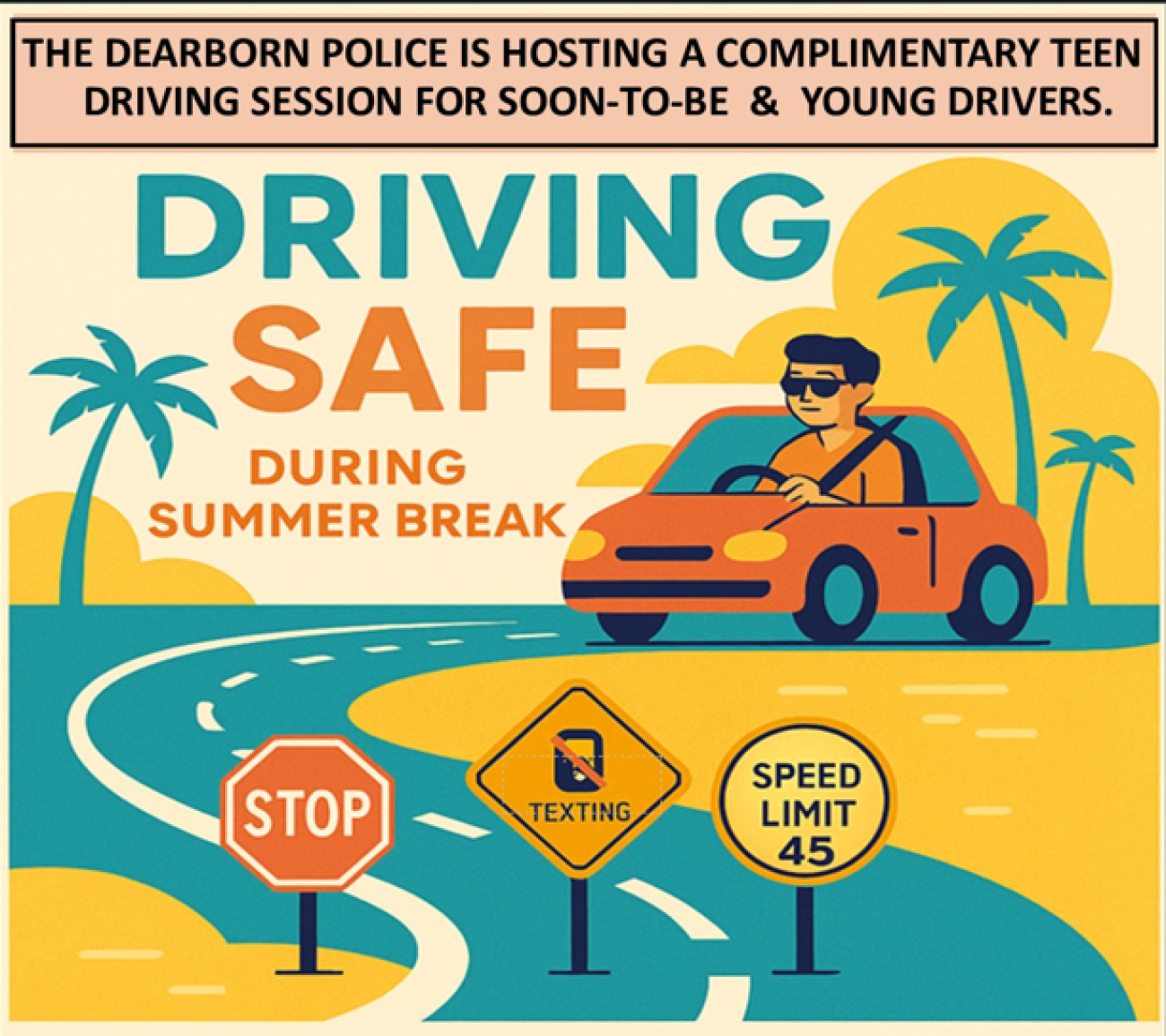 Flyer for Dearborn Police Summer Driving Sessions