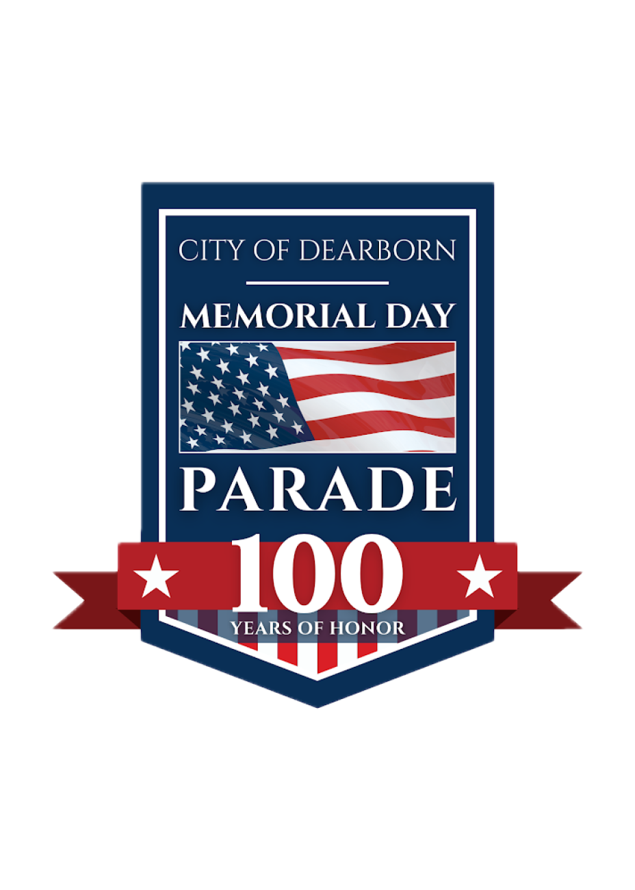 Banner shaped seal in blue, with white outline with red and white stripes and the American flag, reading: City of Dearborn Memorial Day Parade 100 Years of Honor