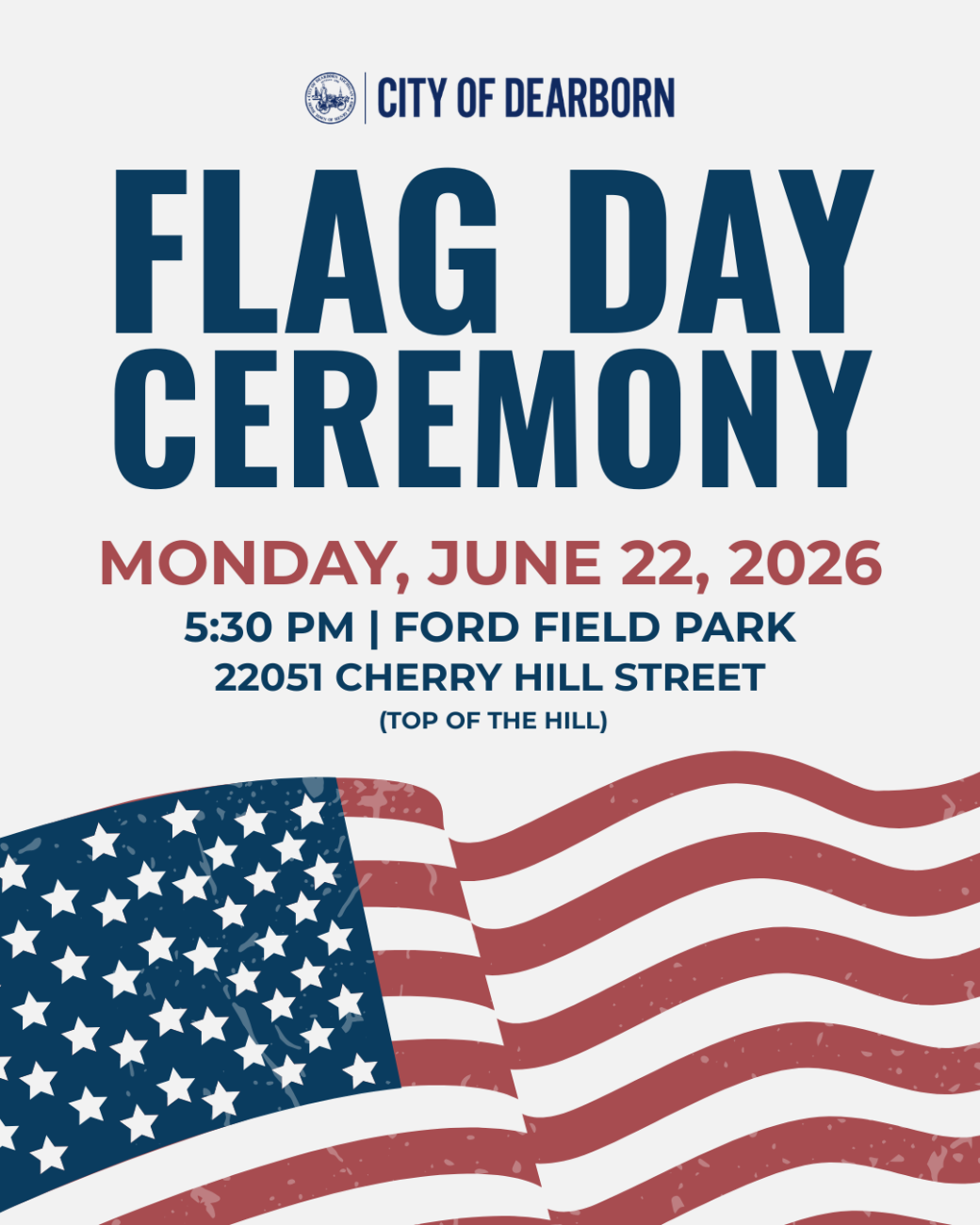 2026 Flag Day Ceremony Rescheduled